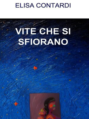 cover image of VITE CHE SI SFIORANO